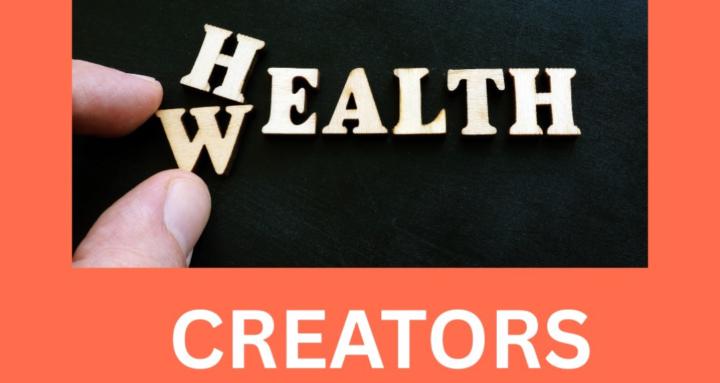 Health and Wealth Creators