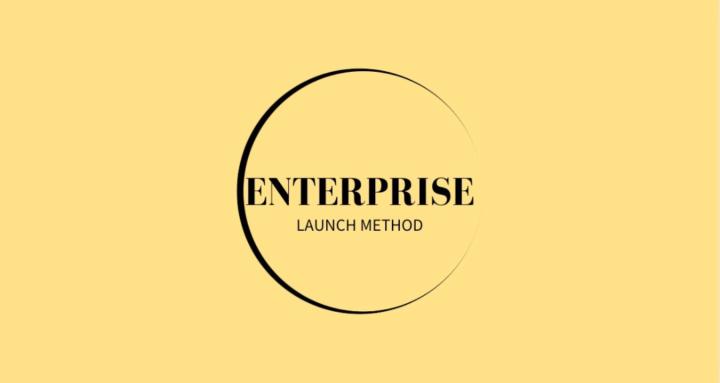 Enterprise Launch Method
