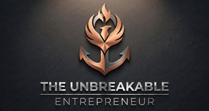 The Unbreakable Entrepreneur