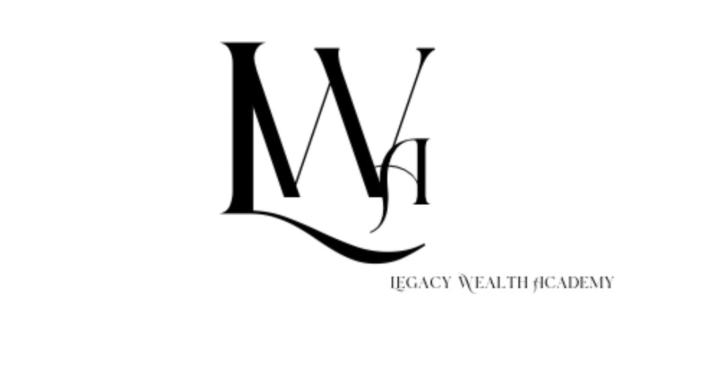  Legacy Wealth Academy