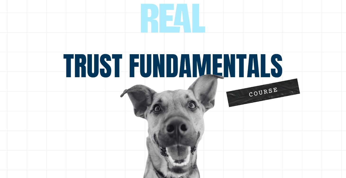 START HERE - TRUST Fundamentals Course