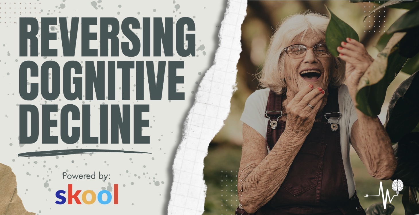 Reversing Cognitive Decline
