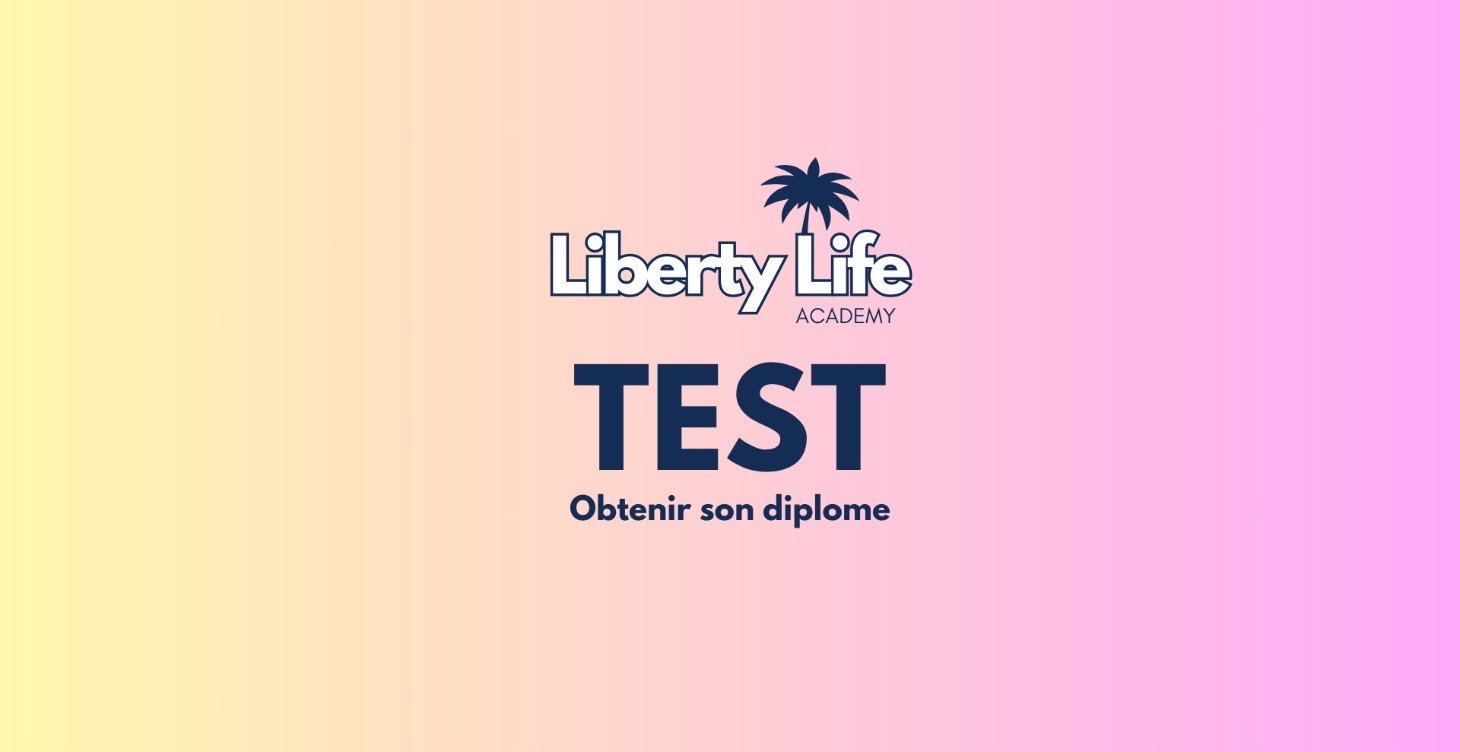 Obtenir son diplôme : TEST