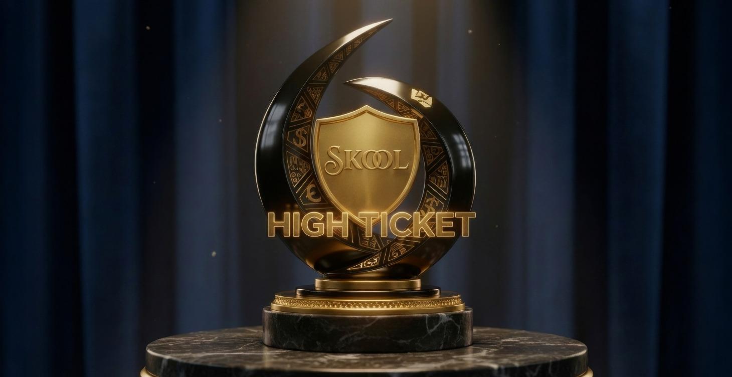 Skool High Ticket