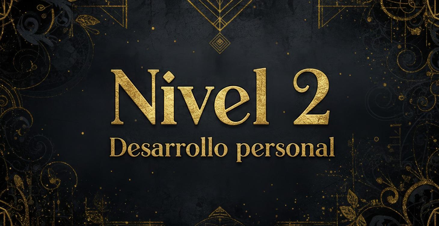 Nivel 2: Desarrollo personal