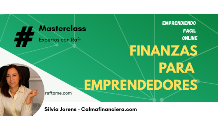 Mi primer evento en vivo en la agenda. Masterclass sobre finanzas para emprendedores por la experta Silvia Jorens