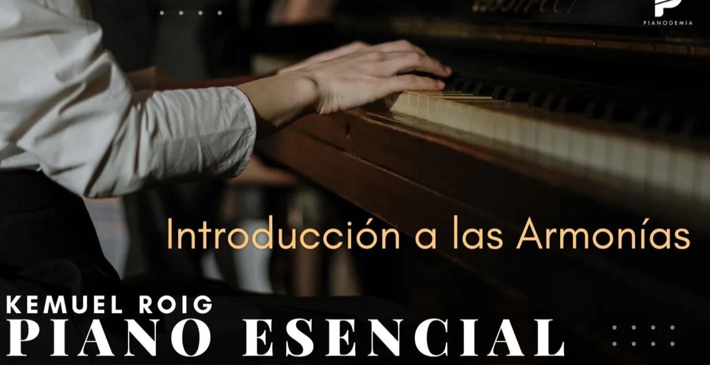 Piano Esencial [IV Introducción a las Armonías]