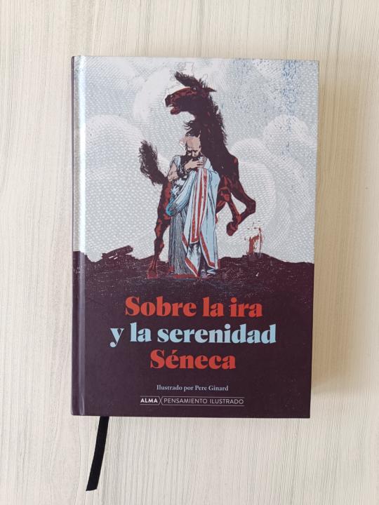 Sobre La Ira y La Serenidad "Séneca"