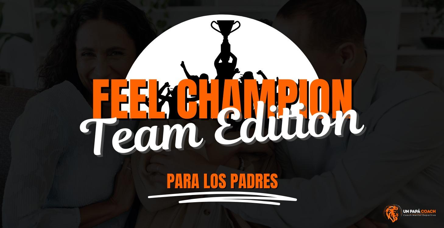 Feel Champion - Padres de Deportistas