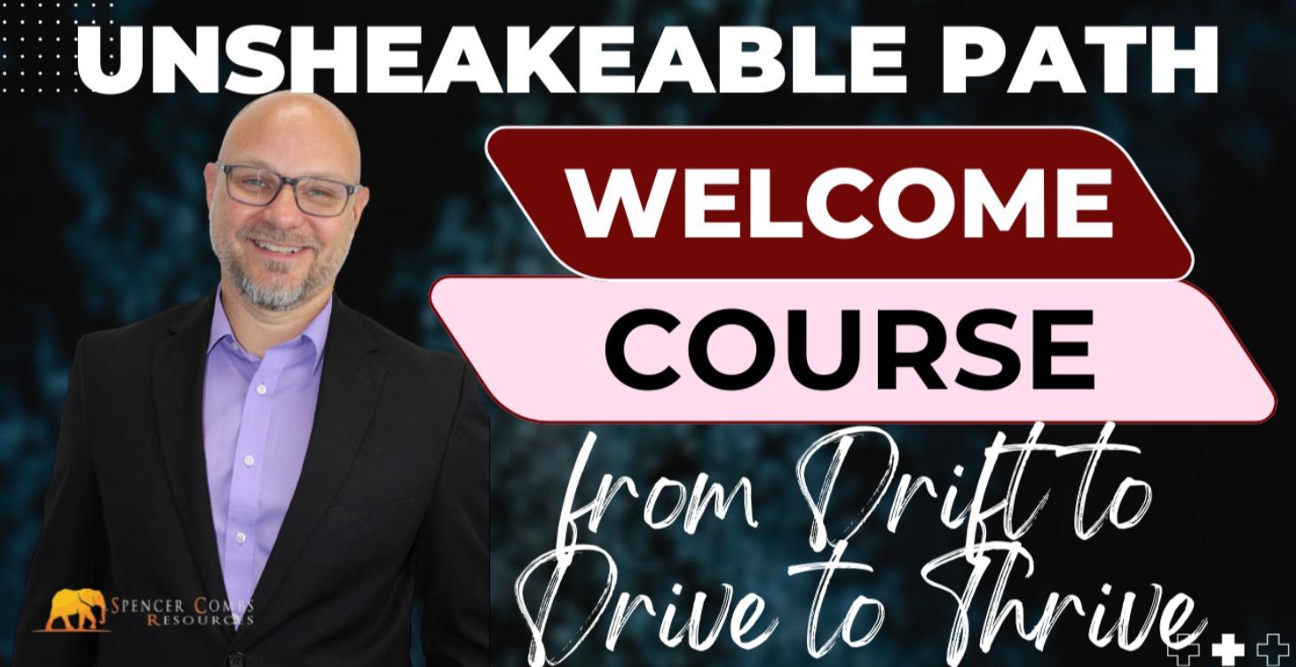 Welcome to the Unshakeable Path