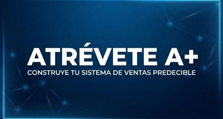 Atrévete A+