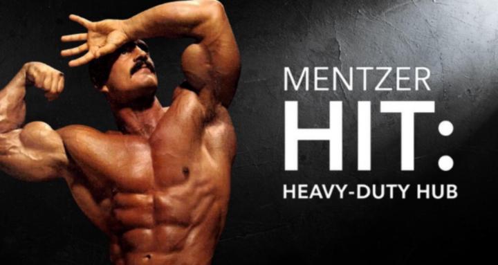 Mentzer HIT: Heavy Duty Hub