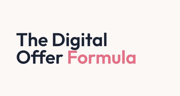 The Digital Offer Formula