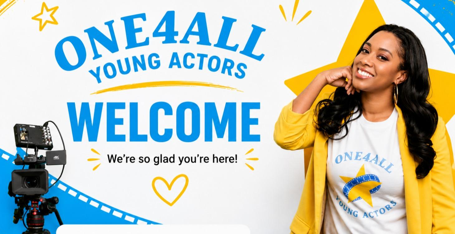 Welcome to the ONE4ALL Young Actors Community