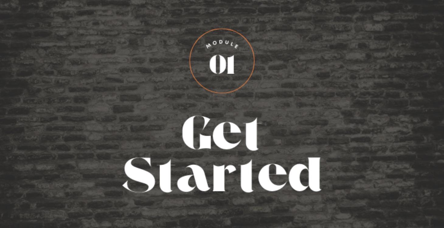 Module 1: Get Started