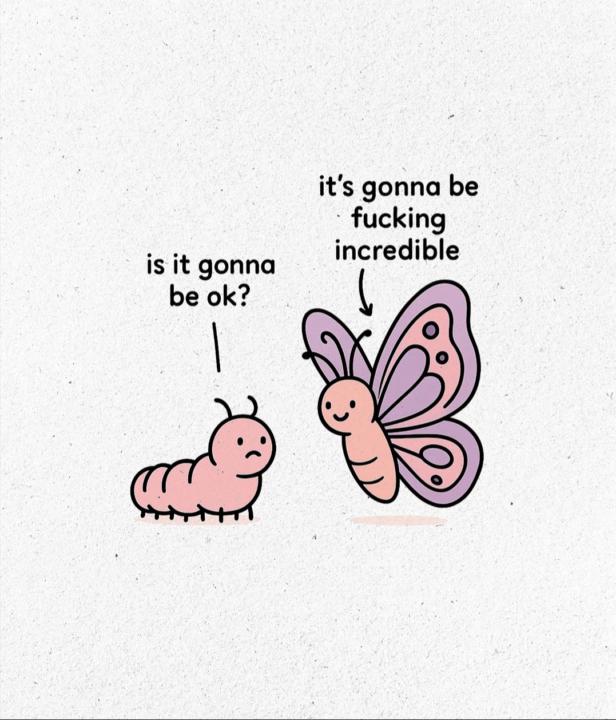 Show courage to transform. 