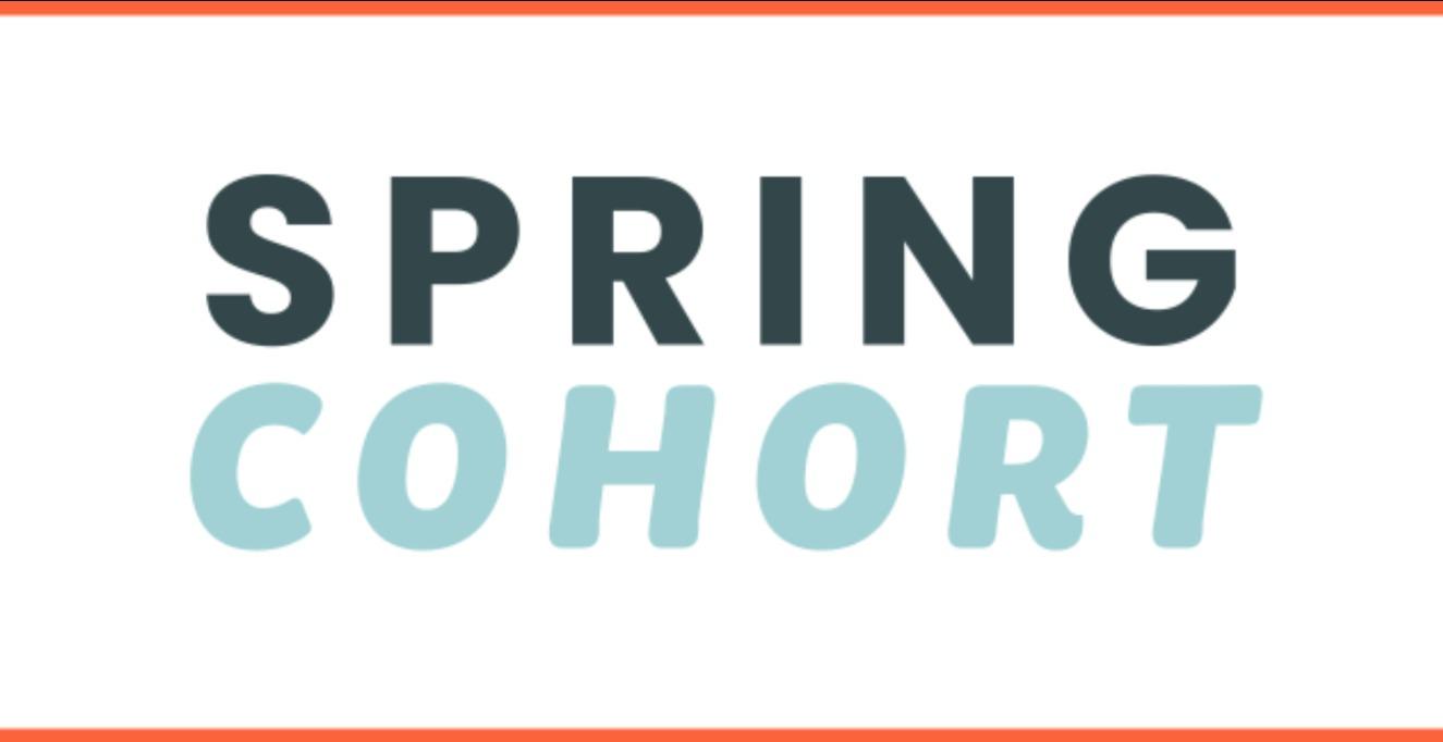 Spring Cohort 2026