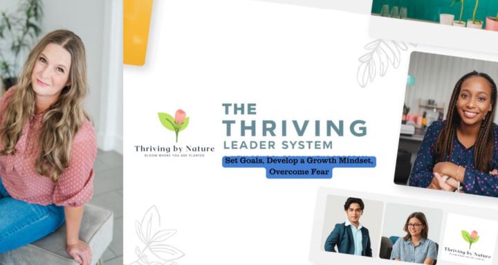 The Thriving Leader System