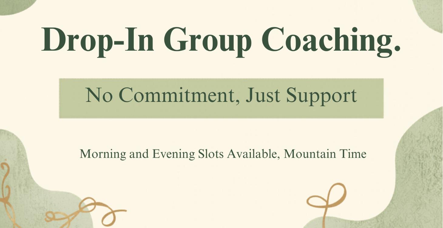 Drop-in group coaching