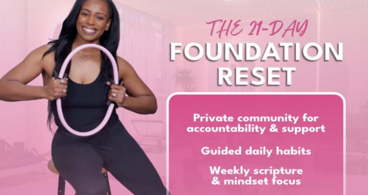 The 21-Day Foundation Reset
