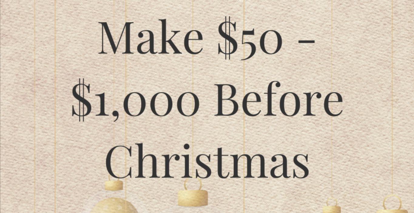 🎁 Free: Make $50–$1,000 Before Christmas Guide