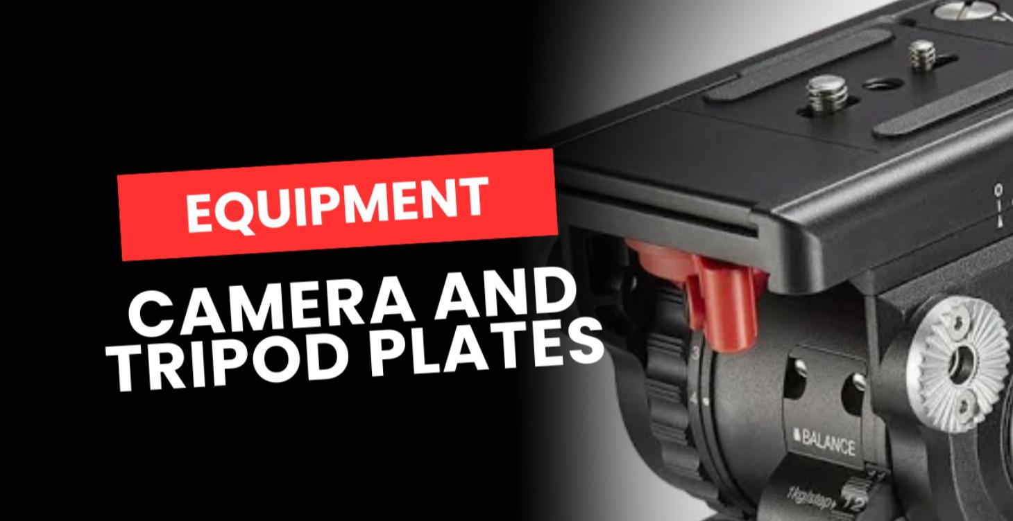 Camera and Tripod Plates