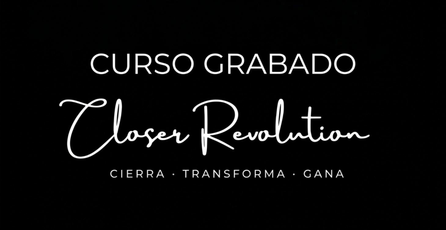 Curso ventas Closer Revolution