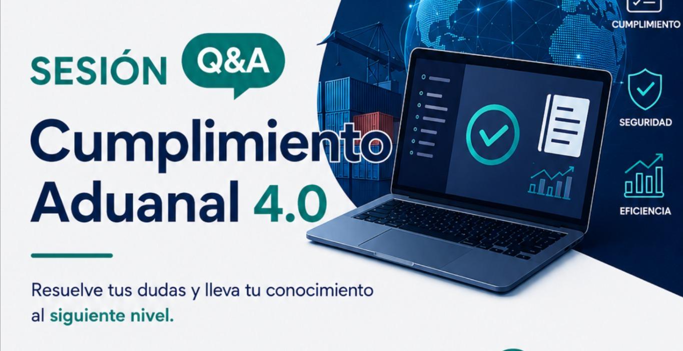 Q&A - CUMPLIMIENTO ADUANAL 4.0