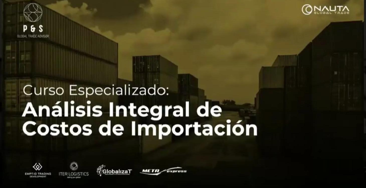 Análisis Integral de Costos De Importación