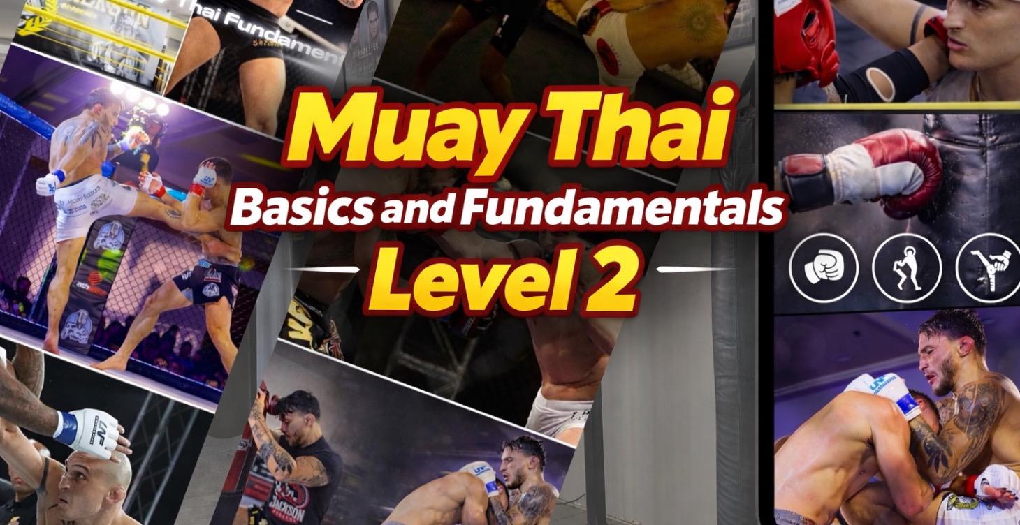 Muay Thai Basics & Fundamentals - level 2