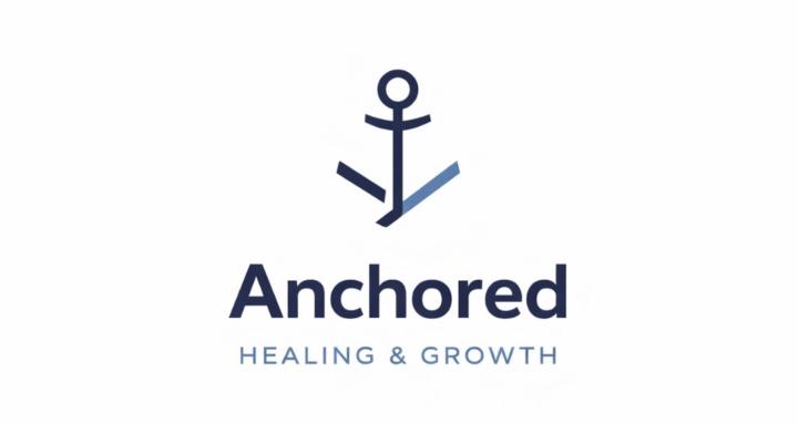 Anchored: Healing & Growth