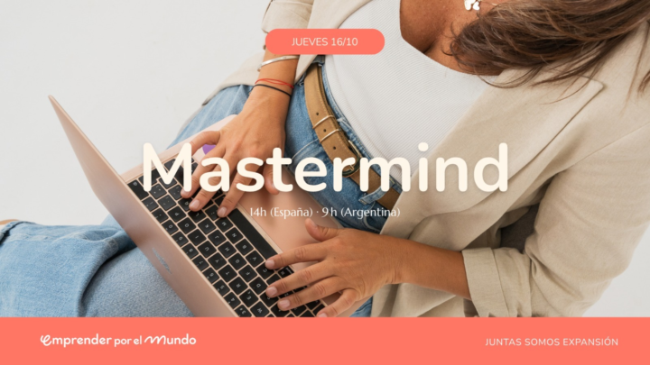 Duda, sincronía y comunidad: lo que me dejó el mastermind