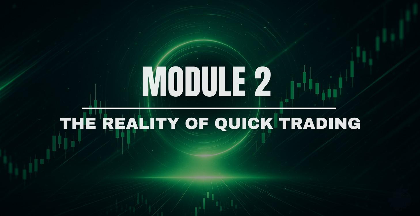 The Reality of Quick Trading