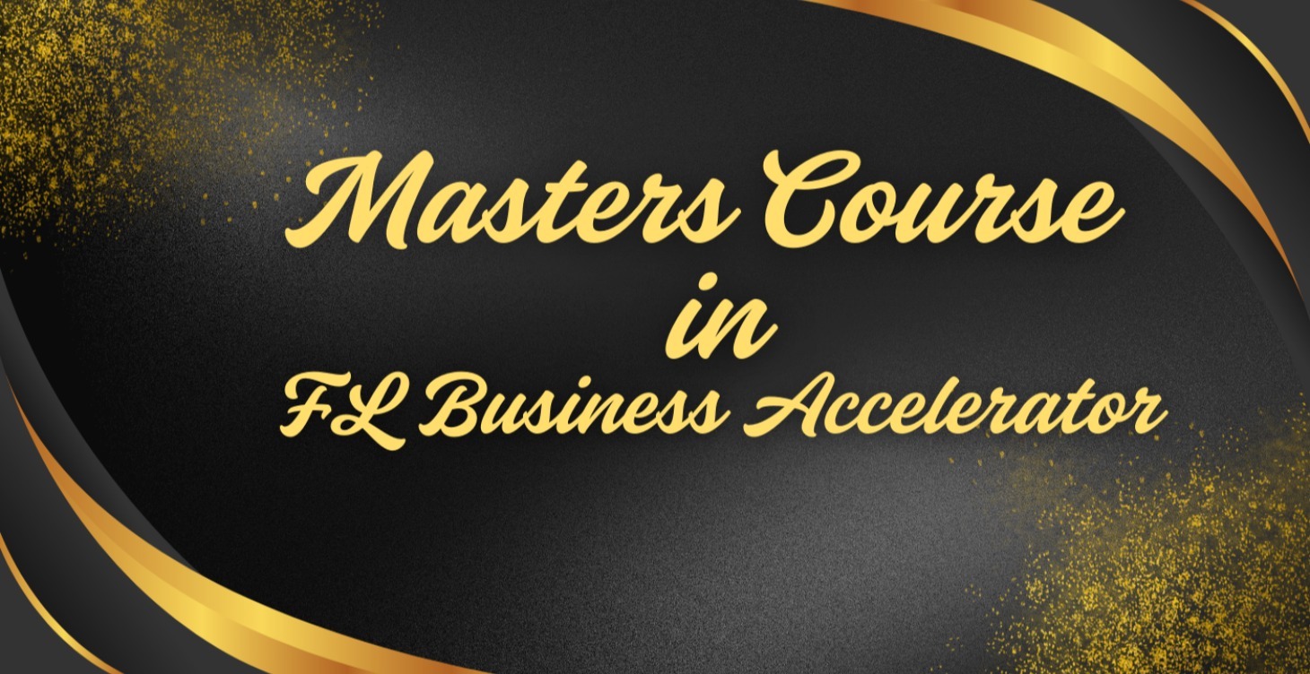 Masters Course in FL Business Accelerator