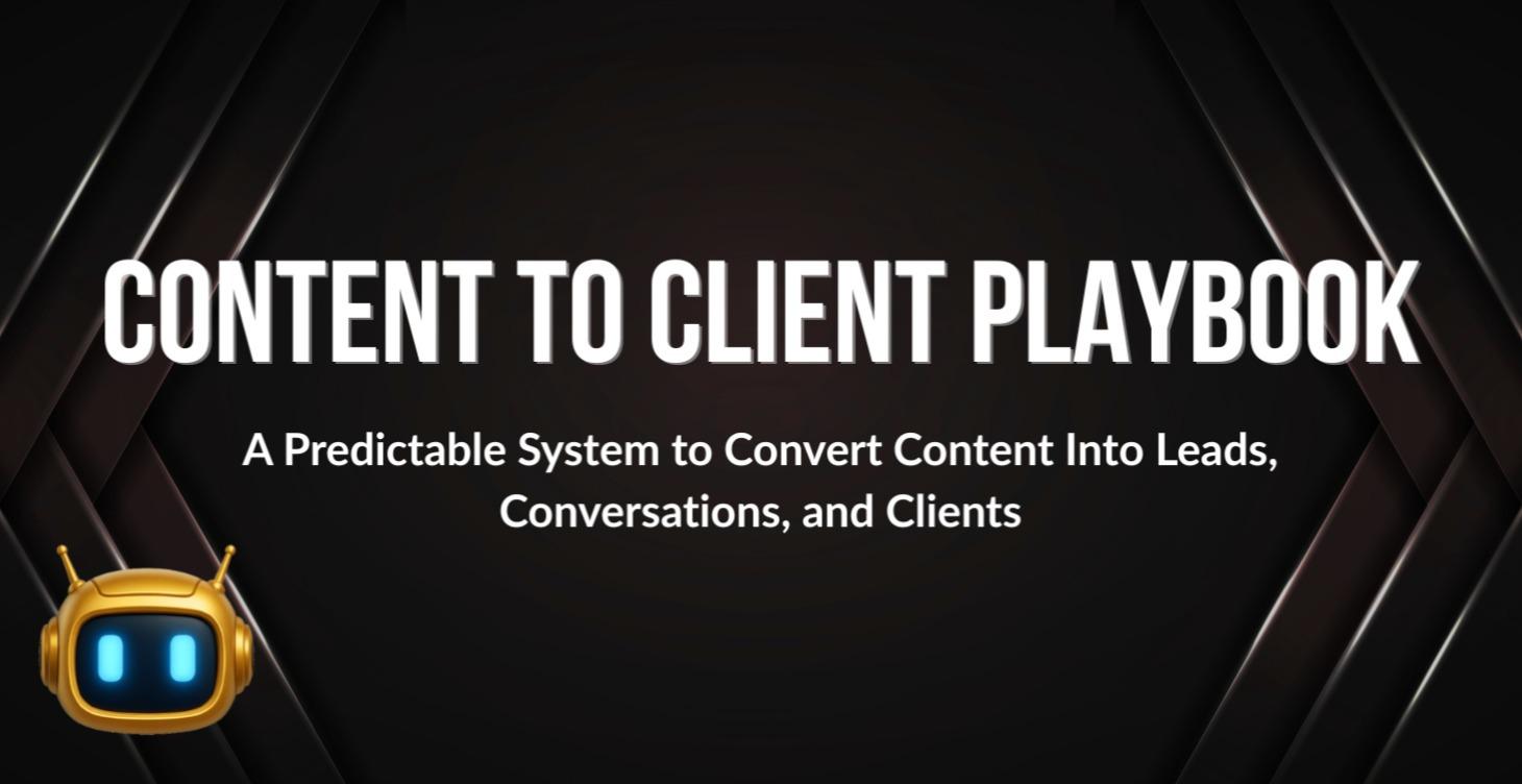 Content To Client Playbook
