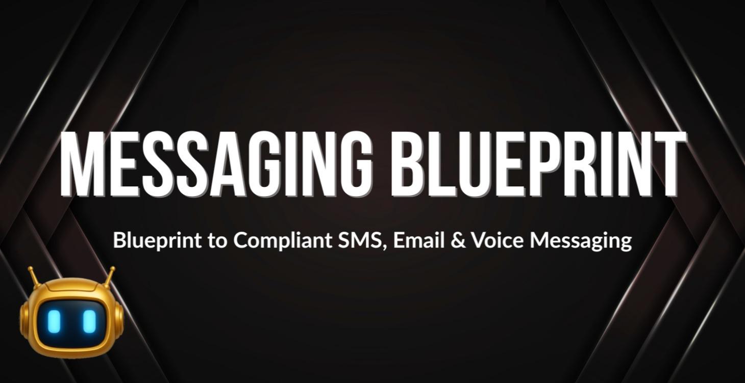 The Messaging Blueprint