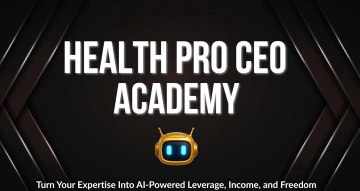 Health Pro CEO Academy 