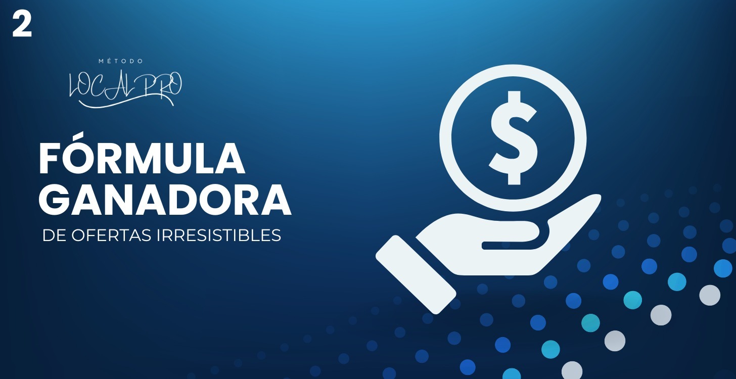 CREA UNA OFERTA IRRESISTIBLE