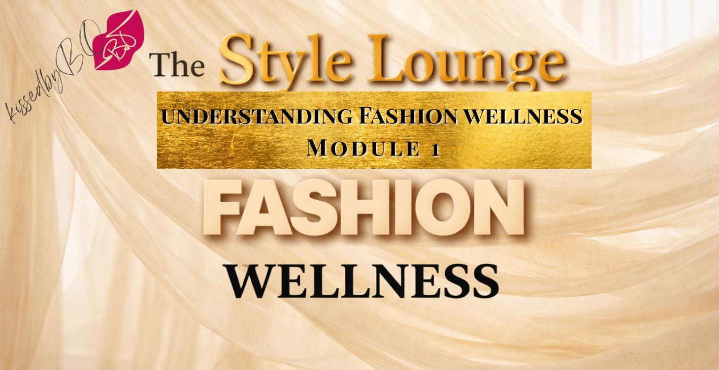 Understanding Fashion Wellness