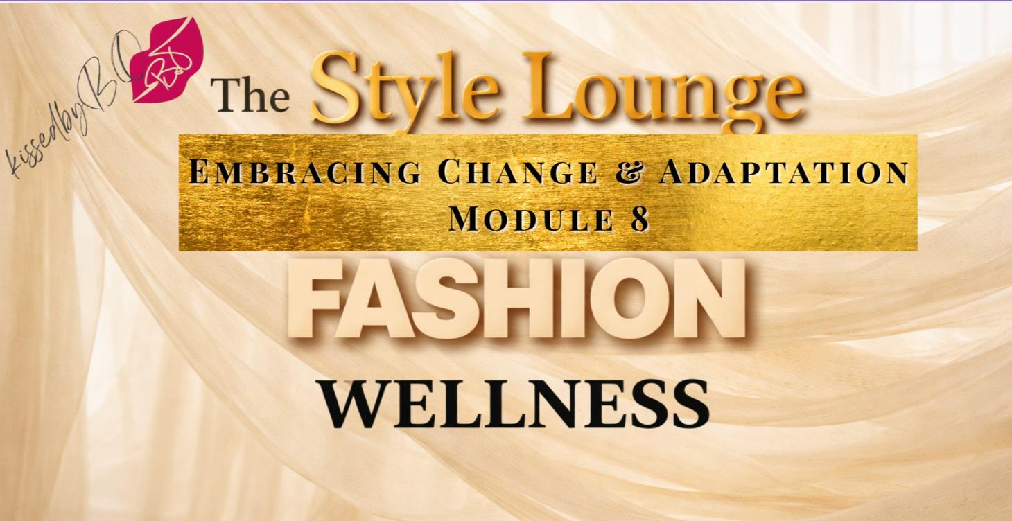 Embracing Change & Adaptation