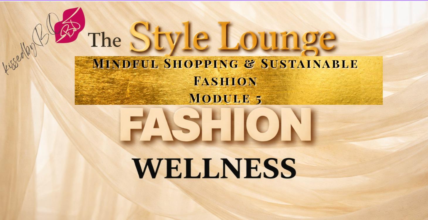 Mindful Shopping & Sustainable Fashion