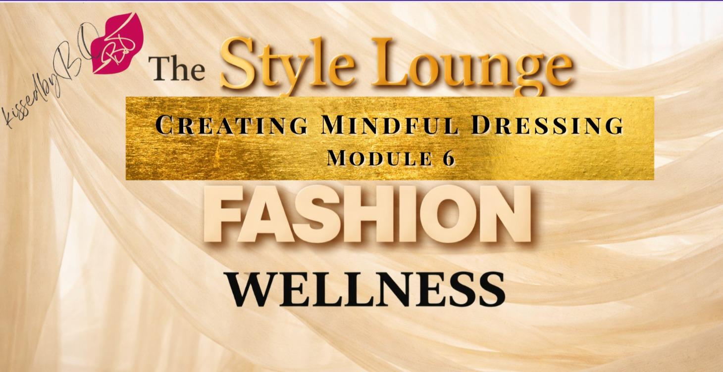 Creating  Mindful Dressing