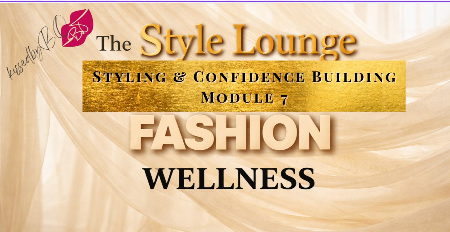 Styling & Confidence Building