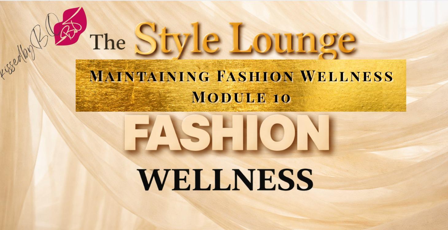 Maintaining Fashion Wellness