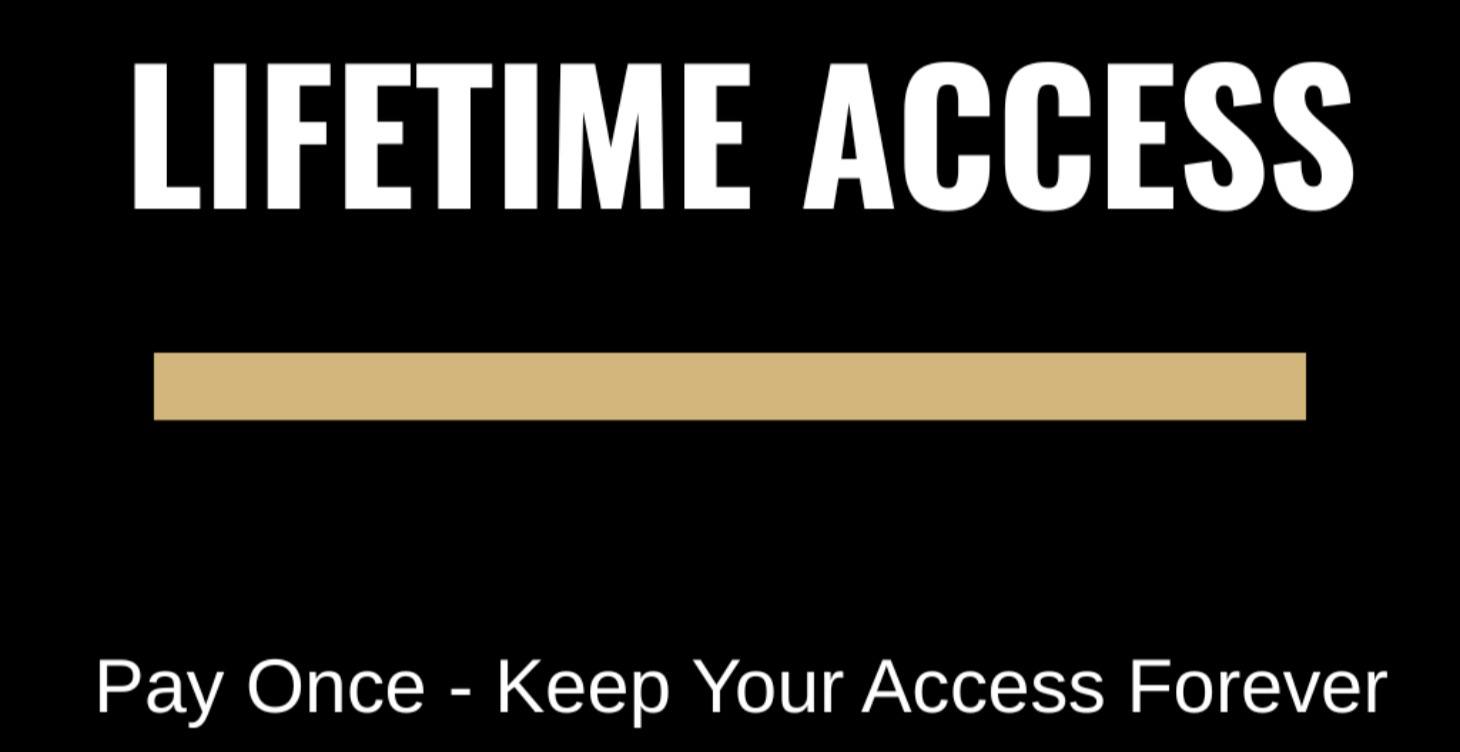 Lifetime Access