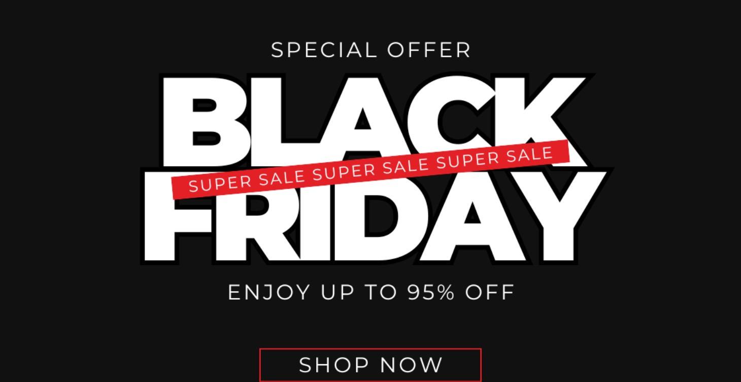 Black Friday Sale 95% OFF