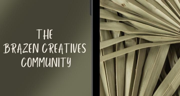 Brazen Creatives Community