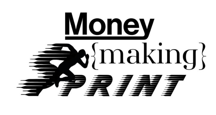 Money Making Sprint