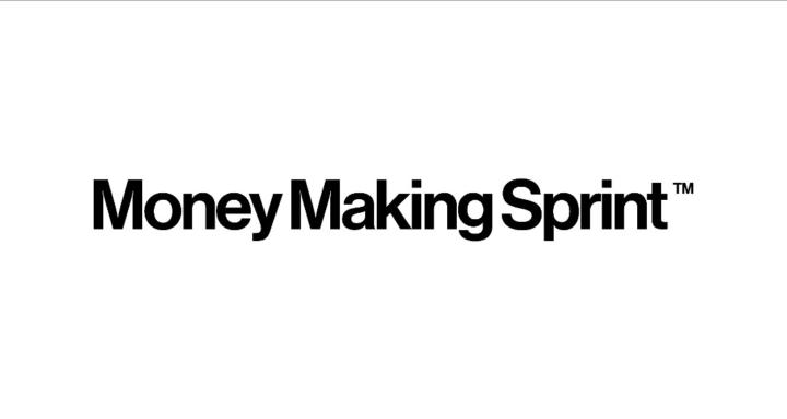 Money Making Sprint™