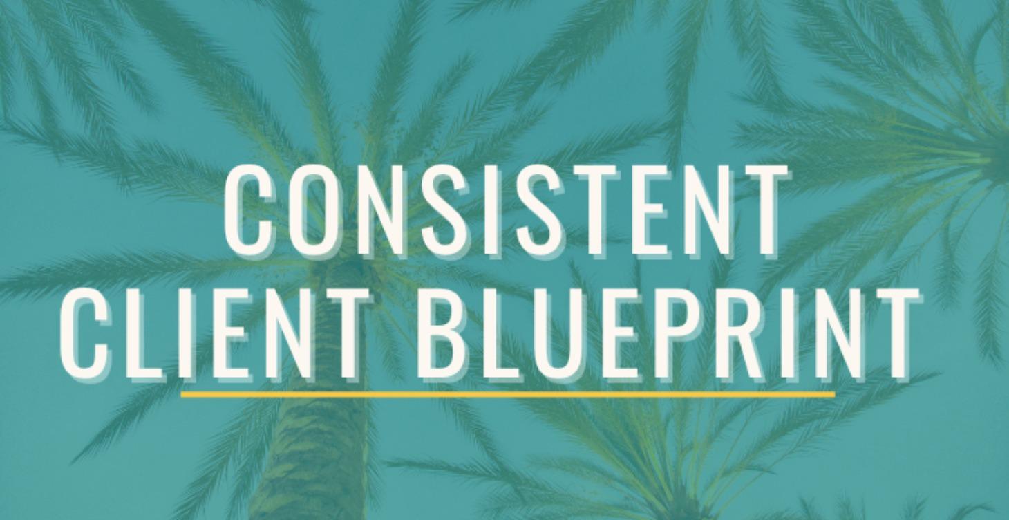 Consistent Client Blueprint